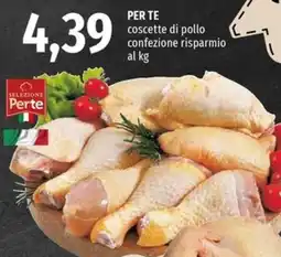 Famila Superstore Per te coscette di pollo offerta