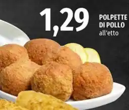 Famila Superstore Polpette di pollo offerta