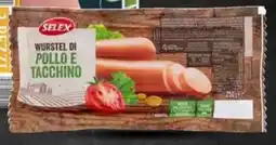 Famila Superstore SELEX Wurstel pollo e tacchino pz 3 offerta