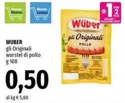 Famila Superstore WUBER gli Originali wurstel di pollo offerta