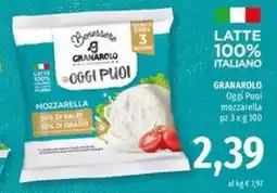 Famila Superstore GRANAROLO Oggi Puoi mozzarella offerta