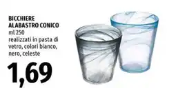 Famila Superstore Bicchiere alabastro conico offerta