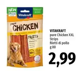 Famila Superstore VITAKRAFT pure Chicken XXL Strips filetti di pollo offerta