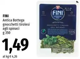 Famila Superstore FINI Antica Bottega gnocchetti tirolesi agli spinaci offerta