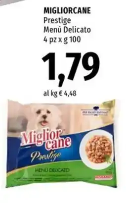 Famila Superstore MIGLIORCANE Prestige Menu Delicato offerta