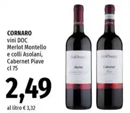 Famila Superstore CORNARO vini DOC Merlot Montello e colli Asolani, Cabernet Piave offerta