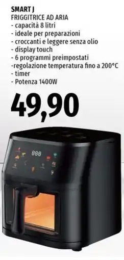 Famila Superstore SMART J FRIGGITRICE AD ARIA offerta