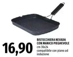 Famila Superstore Bistecchiera nevada con manico pieghevole offerta