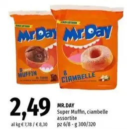 Famila Superstore MR.DAY Super Muffin, ciambelle offerta