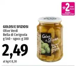 Famila Superstore GOLOSI E SFIZIOSI Olive Verdi Bella di Cerignola offerta