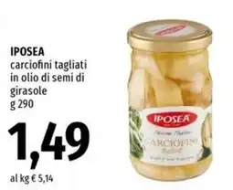 Famila Superstore IPOSEA carciofini tagliati in olio di semi di girasole offerta