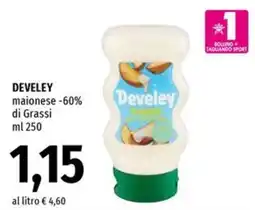 Famila Superstore DEVELEY maionese -60% di Grassi offerta