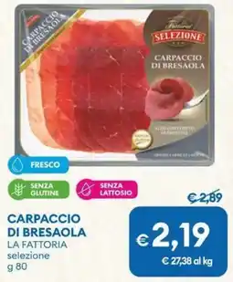 MD Discount Carpaccio di bresaola LA FATTORIA selezione offerta