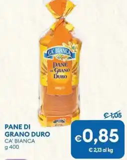 MD Discount Pane di grano duro CA' BIANCA offerta