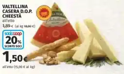 Coop Valtellina casera d.o.p. CHEESTÀ offerta