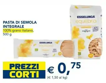 Esselunga Esselunga - equilibrio orecchiette integrali 500 g(ml) offerta