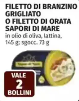 Coop Filetto di branzino grigliato o filetto di orata sapori di mare in olio di oliva, lattina offerta