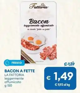 MD Discount Bacon a fette LA FATTORIA offerta