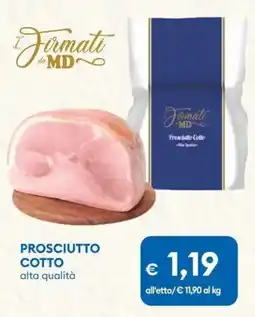 MD Discount Prosciutto cotto I FIRMATI MD offerta