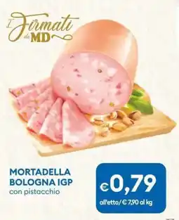 MD Discount Mortadella bologna igp con pistacchio I FIRMATI MD offerta