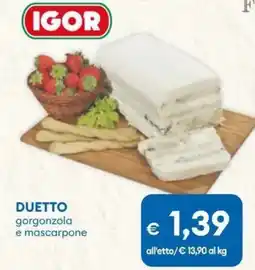 MD Discount IGOR Duetto gorgonzola e mascarpone offerta