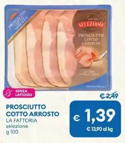 MD Discount Prosciutto cotto arrosto LA FATTORIA offerta