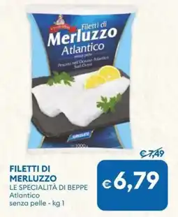 MD Discount Filetti di merluzzo LE SPECIALITÀ DI BEPPE offerta