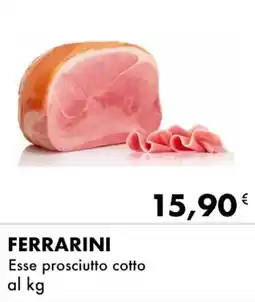 Iper Tosano FERRARINI Esse prosciutto cotto offerta