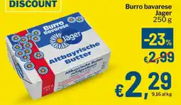 Qui Discount Burro bavarese Jager offerta
