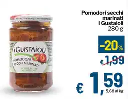 Qui Discount Pomodori secchi marinati I Gustaioli offerta