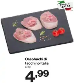 In'S Mercato Ossobuchi di tacchino Italia offerta