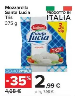Carrefour Mozzarella Santa Lucia Tris offerta