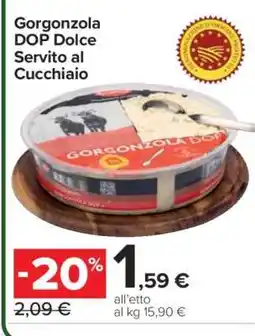 Carrefour Gorgonzola DOP Dolce Servito al Cucchiaio offerta