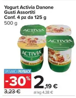 Carrefour Yogurt Activia Danone Gusti Assortiti offerta