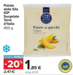 Carrefour Patate della Sila IGP Surgelate Terre d’Italia offerta