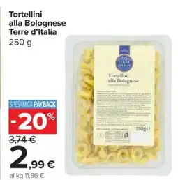 Carrefour Tortellini alla Bolognese Terre d’Italia offerta
