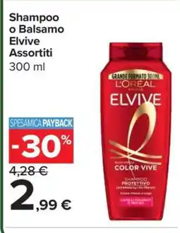 Carrefour Shampoo o Balsamo Elvive Assortiti offerta