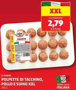 ALDI Il podere polpette di tacchino, pollo e suino xxl offerta