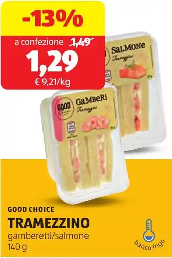 Good choice tramezzino