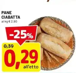 DPiù Pane ciabatta offerta