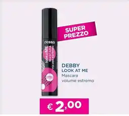 Acqua & Sapone Debby look at me mascara volume estremo offerta