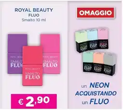 Acqua & Sapone ROYAL BEAUTY FLUO Smalto offerta
