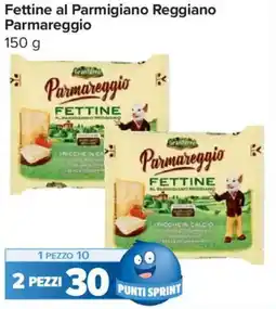 Carrefour Express Fettine al Parmigiano Reggiano Parmareggio offerta
