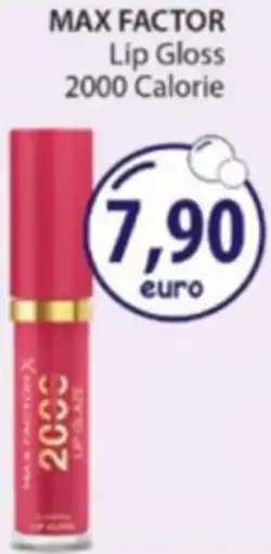 Acqua & Sapone MAX FACTOR Lip Gloss 2000 Calorie offerta