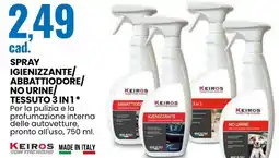 Eurospin Keiros spray igienizzante/ abbattiodore/ no urine tessuto 3 in 1 offerta