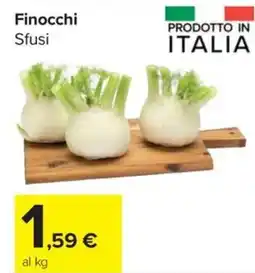 Carrefour Market Finocchi Sfusi offerta