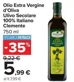 Carrefour Market Olio Extra Vergine d'Oliva Ulivo Secolare 100% Italiano Clemente offerta
