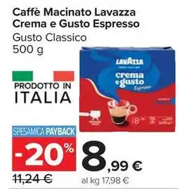 Carrefour Market Caffè Macinato Lavazza Crema e Gusto Espresso offerta