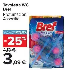 Carrefour Market Tavoletta WC Bref offerta