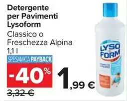 Carrefour Market Detergente per Pavimenti Lysoform Classico o Freschezza Alpina offerta
